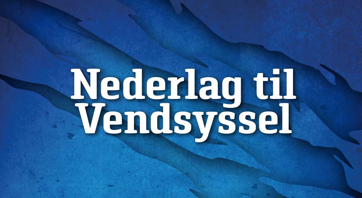 Read more about the article Nederlag til Vendsyssel