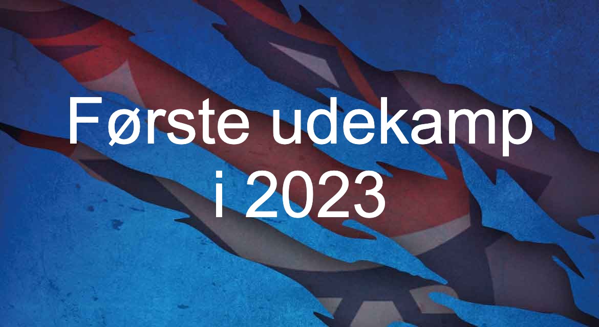 Read more about the article Første udekamp i 2023