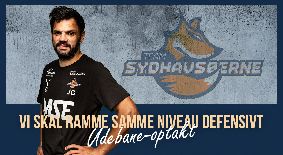 Read more about the article Vi skal ramme samme niveau defensivt